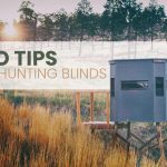 Pro Tips for Hunting Blinds